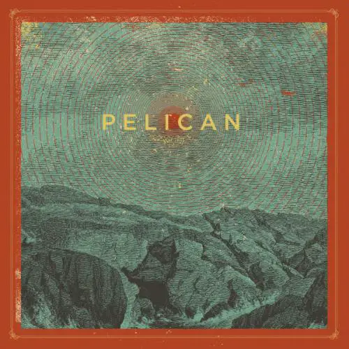 Pelican : B​-​Sides and Other Rarities